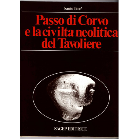 Passo di Corvo e la civiltà neolitica del Tavoliere