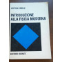 INTRODUZIONE ALLA FISICA MODERNA