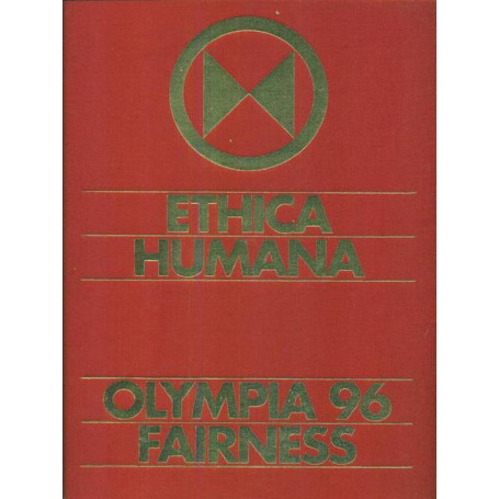 Olympia Atlanta fairness. Ethica humana opus 89