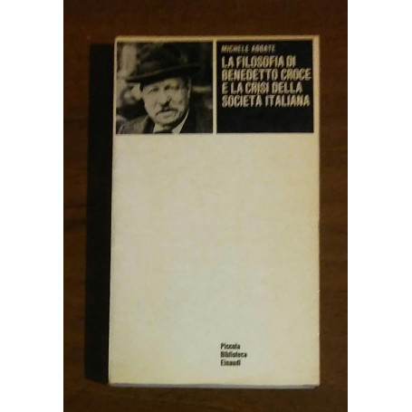 La filosofia di Benedetto Croce e la crisi della società italiana