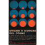 Origine e divenire del cosmo