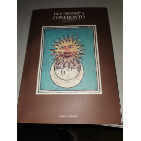 Due mondi a confronto. I segni della storia