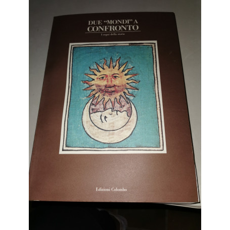 Due mondi a confronto. I segni della storia