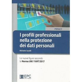 I profili professionali nella protezione dei dati personali