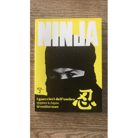 Ninja volume 2 i guerrieri dell'ombra