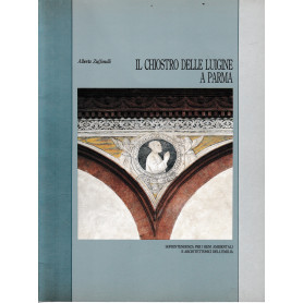 ll Chiostro delle Luigine a Parma