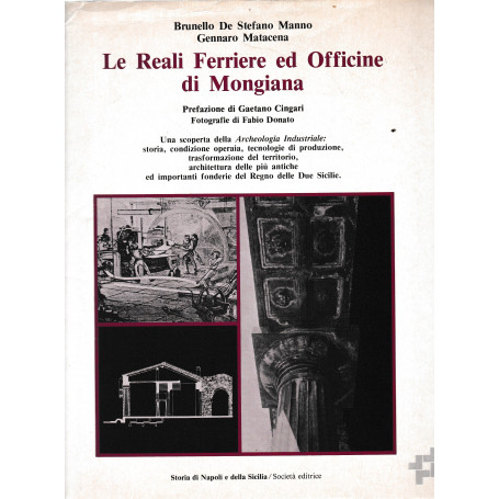 Le Reali Ferriere ed Officine di Mongiana