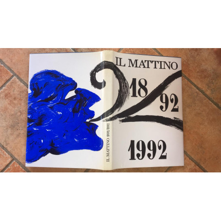 Il mattino 1892-1992