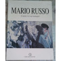 Mario Russo: l'uomo e le sue immagini : opere dal 1942 al 1992