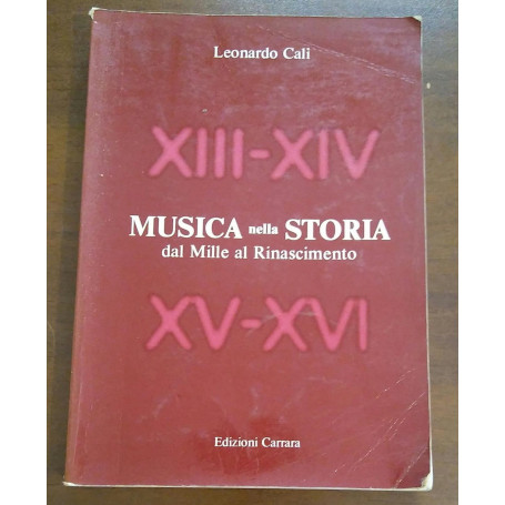 MUSICA NELLA STORIA DAL MILLE AL RINASCIMENTO