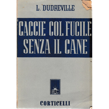 Caccie col fucile senza il cane