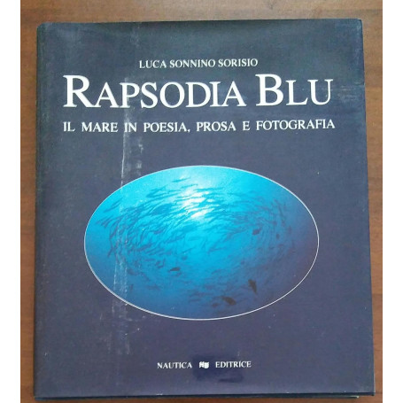 RAPSODIA BLU IL MARE IN POESIA