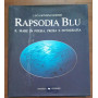 RAPSODIA BLU IL MARE IN POESIA