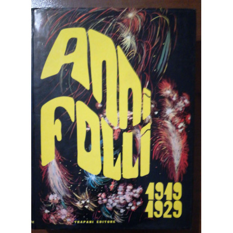 ANNI FOLLI 1919 1929