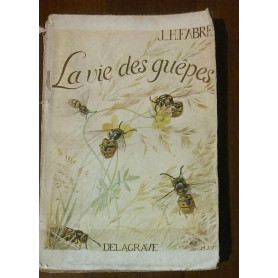 LA VIE DES GUEPES