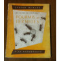 Les voies de l'instinct fourmis et termites