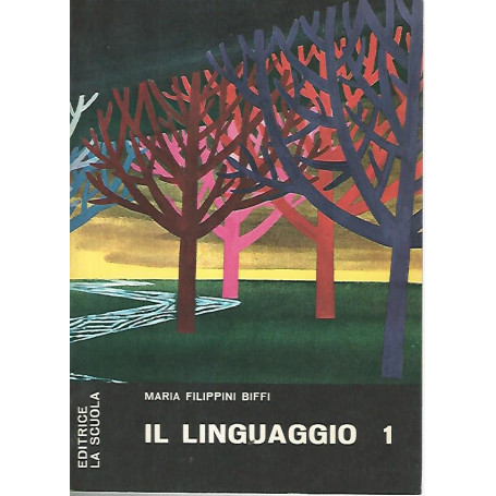 Il linguaggio. Voll 1-2