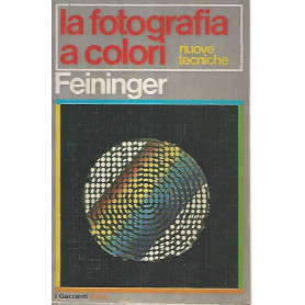 La fotografia a colori. Nuove tecniche