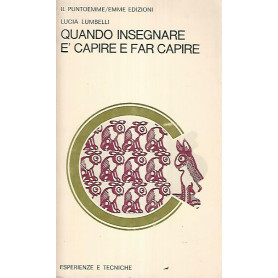 Quando insegnare è capire e far capire