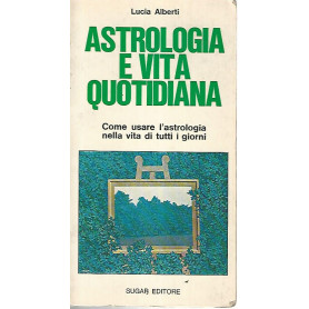 Astrologia e vita quotidiana