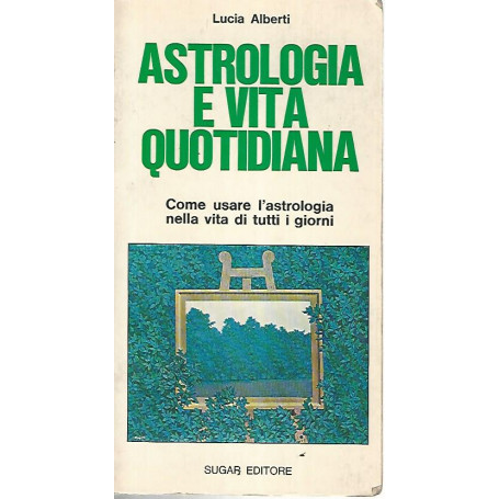 Astrologia e vita quotidiana