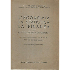 L'economia la statistica la finanza nella ricostruzione corporativa