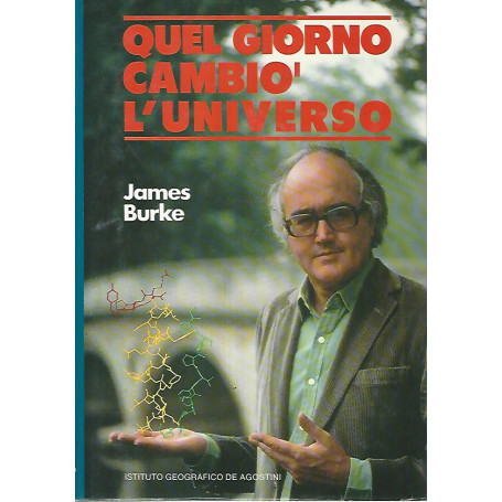 Quel giorno cambiò l'universo