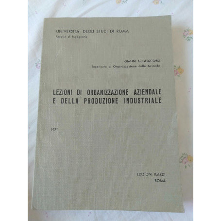 Lezioni di organizzazione aziendale e della produzione industriale