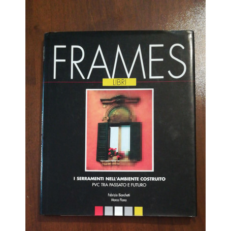 I SERRAMENTI NELL'AMBIENTE COSTRUITO