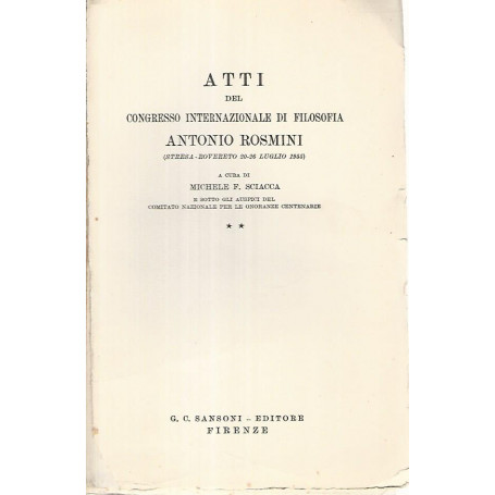 Atti del congresso internazionale di filosofia Antonio Rosmini