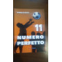 11 Numero perfetto: Calcievolmente