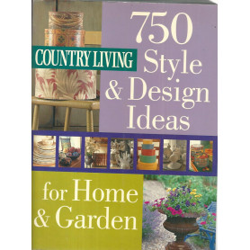 Country living. 750 style & design ideas dor home & garden