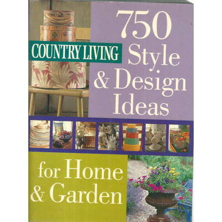 Country living. 750 style & design ideas dor home & garden