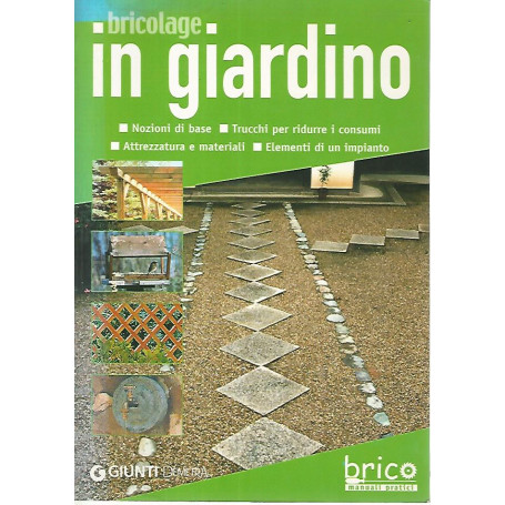 Bricolage in giardino