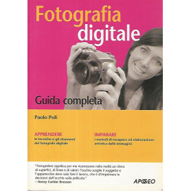 Fotografia digitale. Guida completa