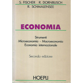 Economia. Strumenti. Microeconomia. Macroeconomia. Economia internazionale