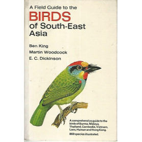A field guide to the birds of South East Asia