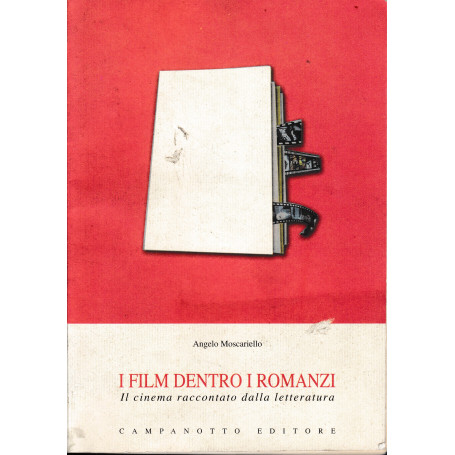 I film dentro i romanzi. Il cinema raccontato dalla letteratura