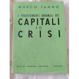 I trasferimenti anormali dei capitali e le crisi