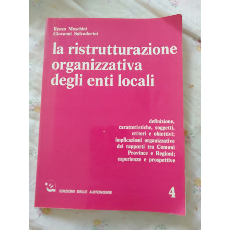 La ristrutturazione organizzativa degli enti locali