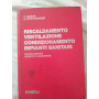 Riscaldamento ventilazione condizionamento impianti