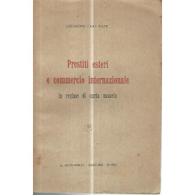 Prestiti esteri e commercio internazionale in regime di carta moneta