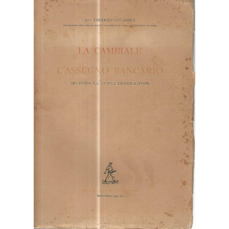 La cambiale. L'assegno bancario