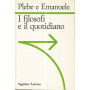 I filosofi e il quotidiano