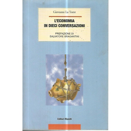L'economia in dieci conversazioni