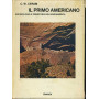 Il primo americano. Archeologia e preistoria del Nordamerica