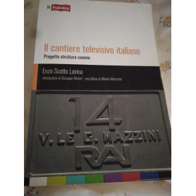Il cantiere televisivo italiano