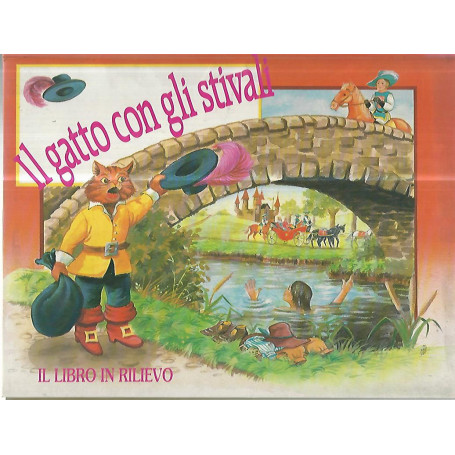 Il gatto con gli stivali. Il libro in rilievo