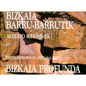 Bizkaia Barru - Barrutik   Bizkaia profunda