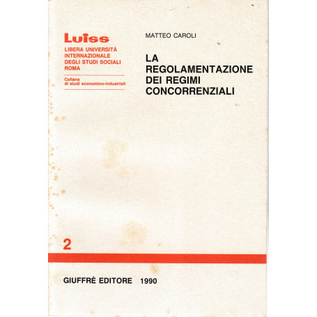 La regolamentazione dei regimi concorrenziali